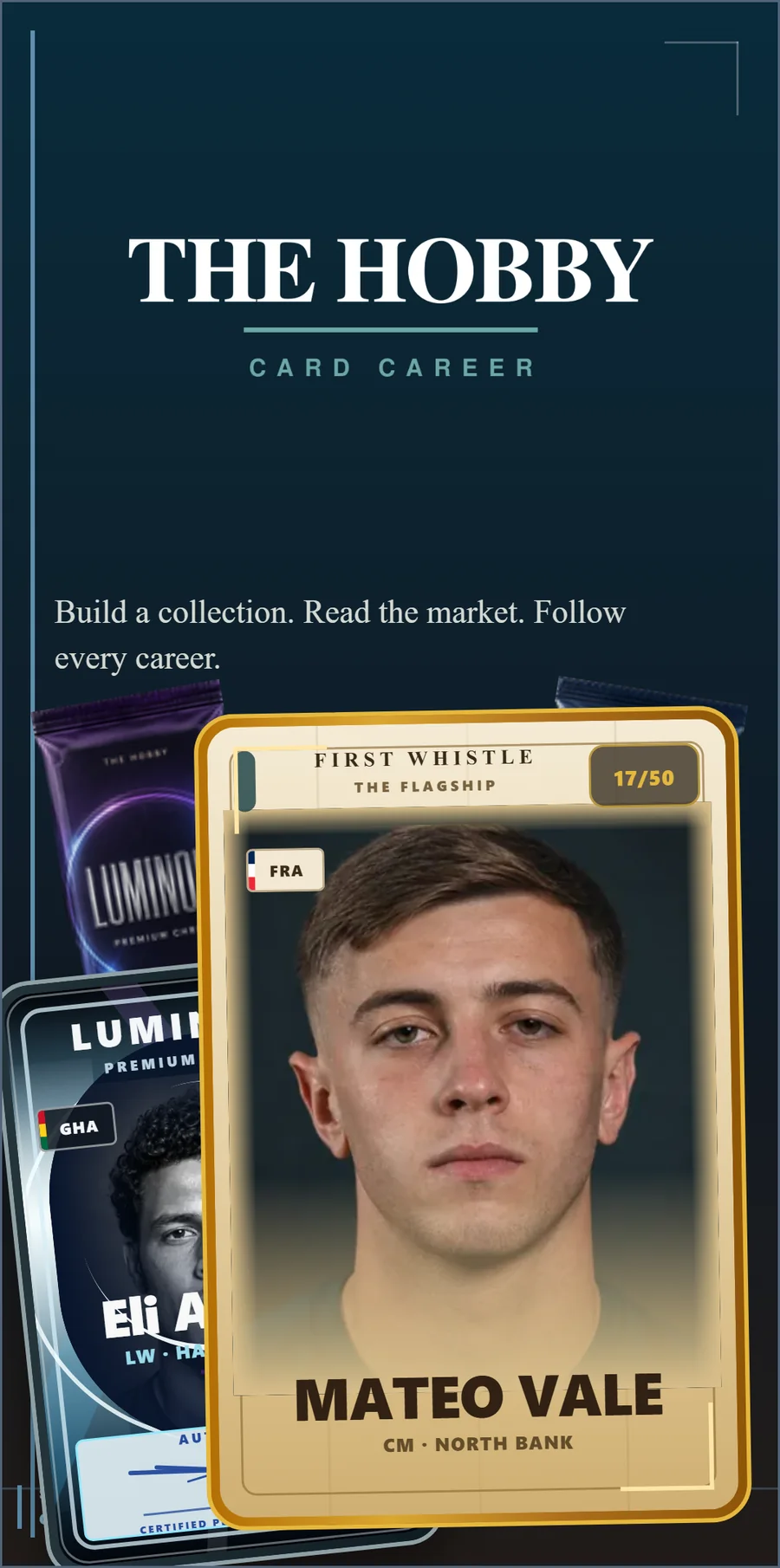 The Hobby: Card Career on iPhone. The title screen shows a gold First Whistle card of Mateo Vale over a fan of packs and cards.